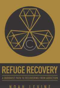 Refuge Recovery: A Buddhist Path to Recovering from Addiction